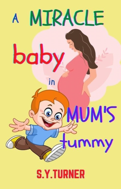 Miracle Baby In Mum's Tummy