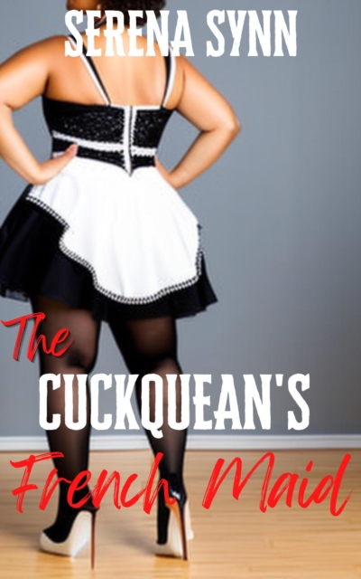 Cuckquean's French Maid