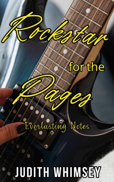 Rockstar for the Pages: Everlasting Notes