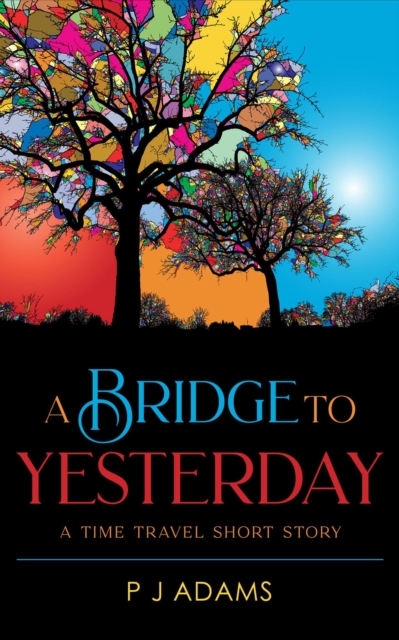 Bridge to Yesterday