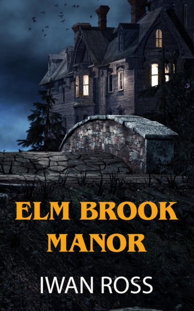 Elm Brook Manor