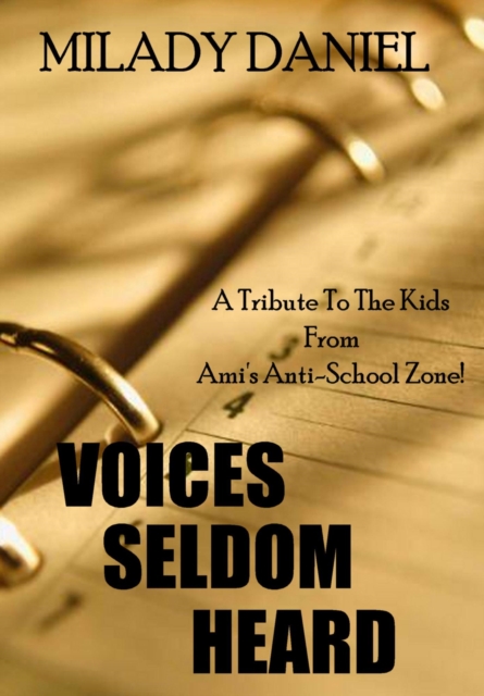 Voices Seldom Heard