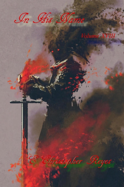 In His Name Volume XVIII