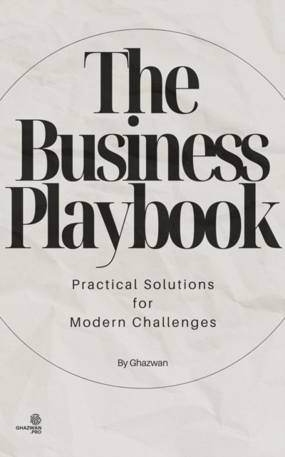 Business Playbook: Practical Solutions for Modern Challenges