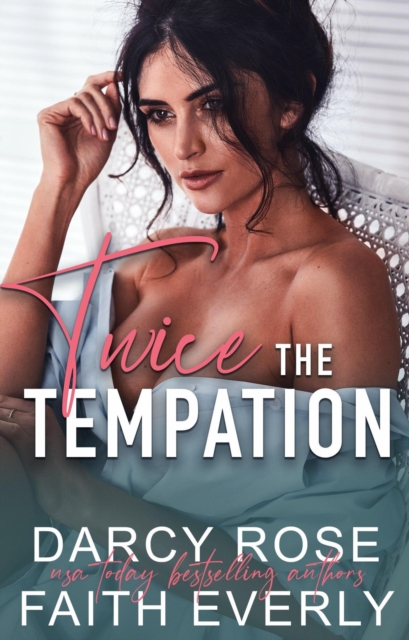 Twice the Temptation