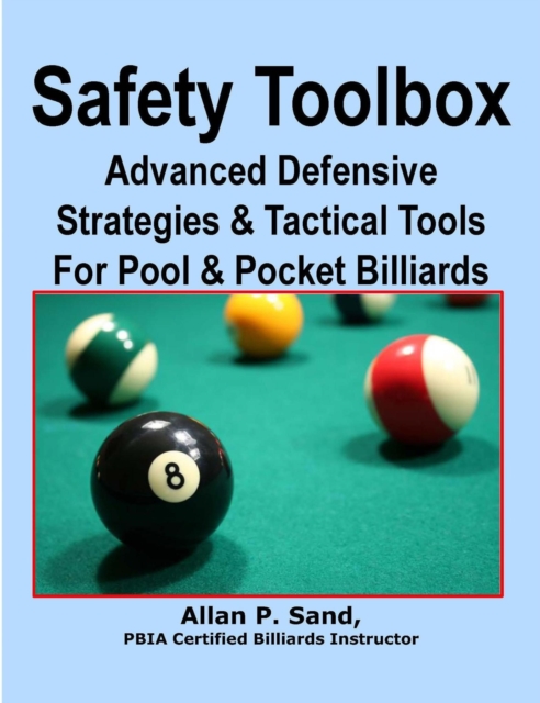 Safety Toolbox for Pocket Billiards - Advanced Defensive Strategies & Tactical Tools
