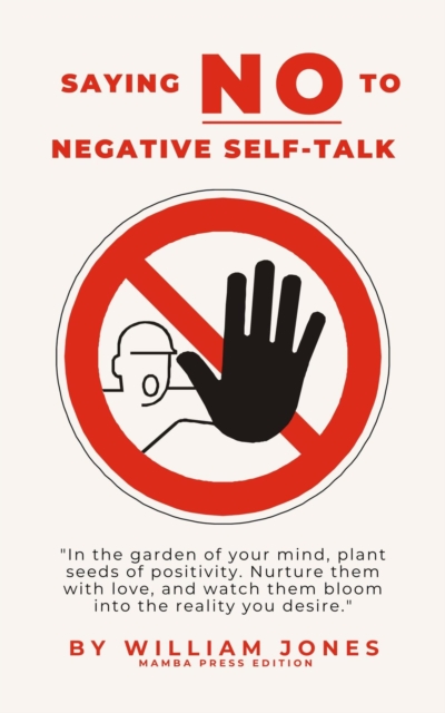 Saying NO to Negative Self-Talk