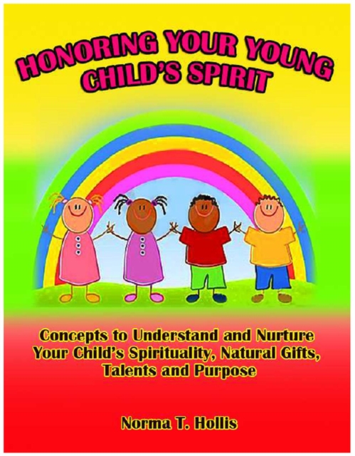 Honoring Your Young Child's Spirit