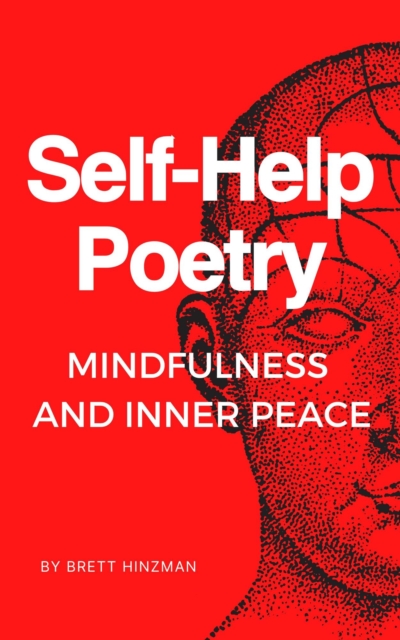 Self-Help Poetry: Mindfulness and Inner Peace