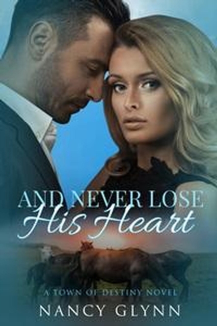 And Never Lose His Heart