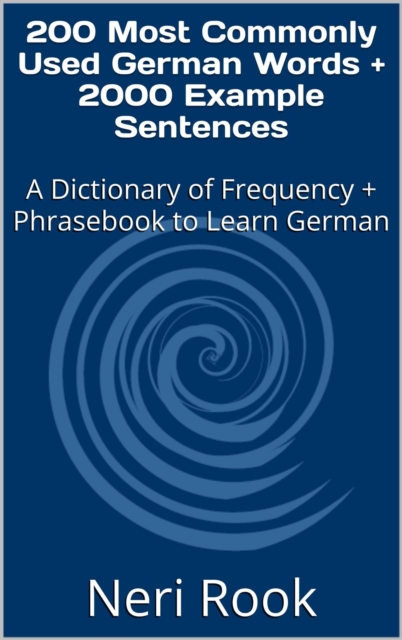 200 Most Commonly Used German Words + 2000 Example Sentences