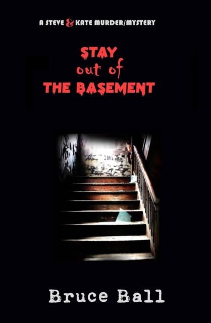 Stay Out Of The Basement