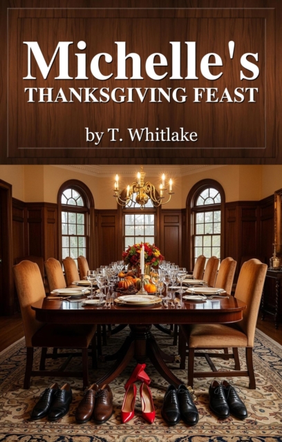Michelle's Thanksgiving Feast