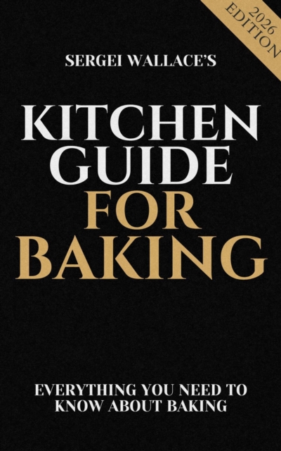 Kitchen Guide For Baking