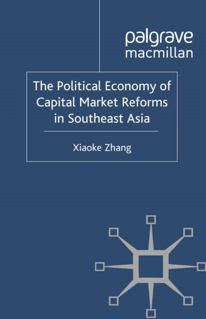 Political Economy of Capital Market Reforms in Southeast Asia