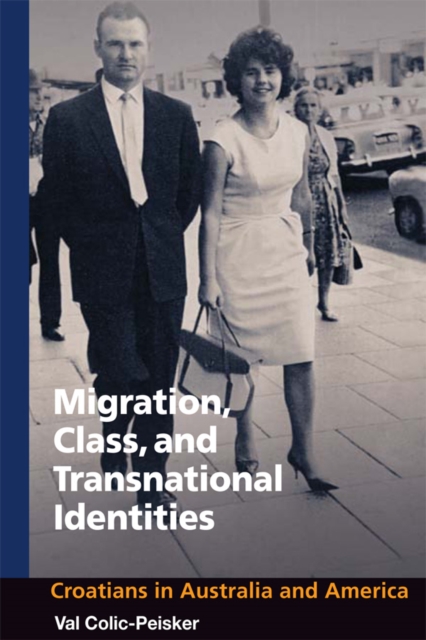 Migration, Class and Transnational Identities