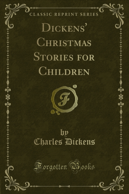 Dickens' Christmas Stories for Children