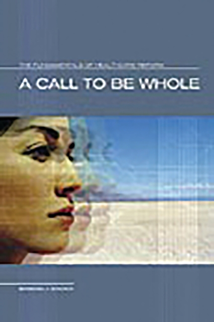 Call to Be Whole