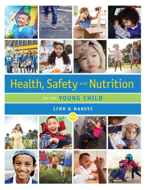 Health, Safety, and Nutrition for the Young Child, Loose-leaf Version