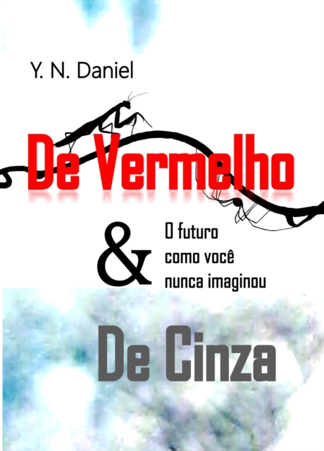 De Vermelho E De Cinza