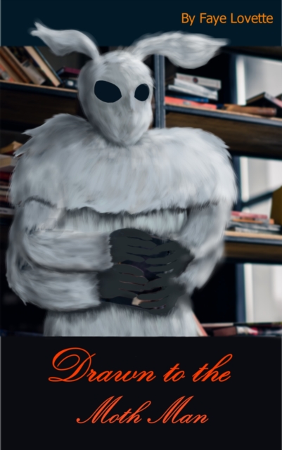 Drawn to the Moth Man