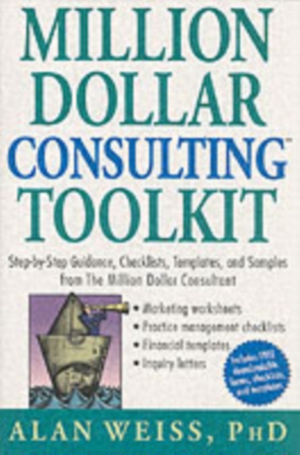 Million Dollar Consulting Toolkit