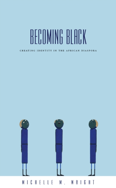 Becoming Black
