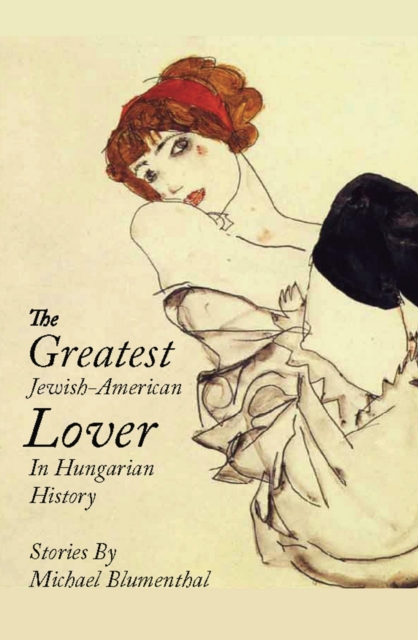 Greatest Jewish-American Lover in Hungarian History