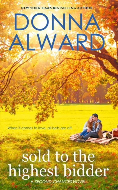 Sold to the Highest Bidder: A Second Chance Contemporary Romance