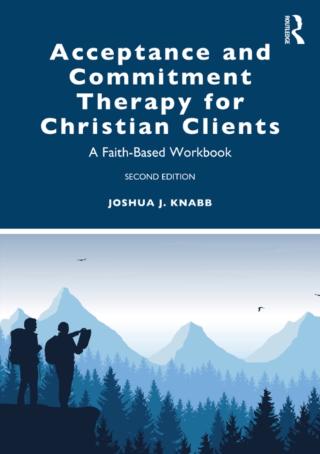 Acceptance and Commitment Therapy for Christian Clients