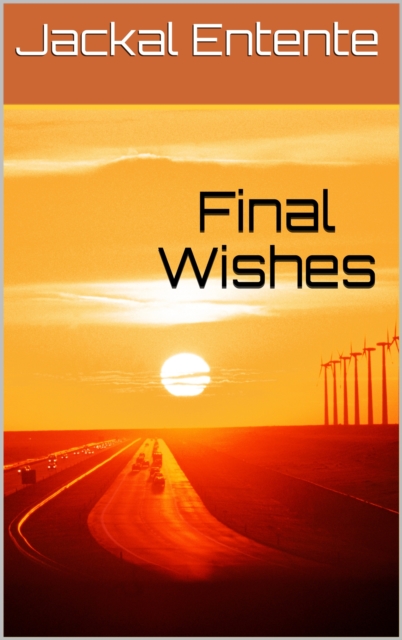 Final Wishes