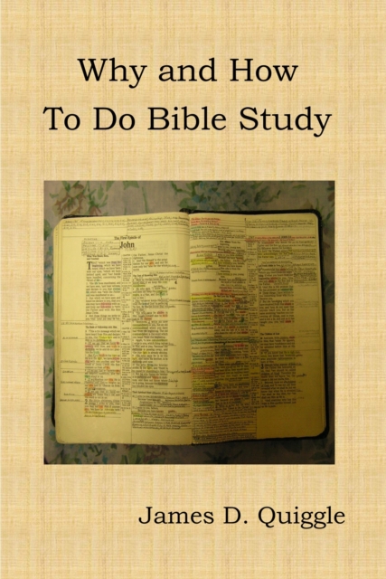 Why and How to Do Bible Study