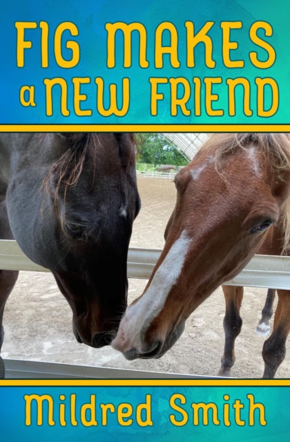 Fig Makes a New Friend