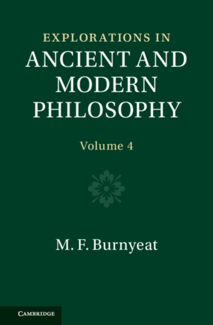 Explorations in Ancient and Modern Philosophy: Volume 4