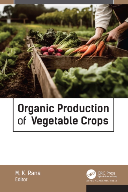 Organic Production of Vegetable Crops