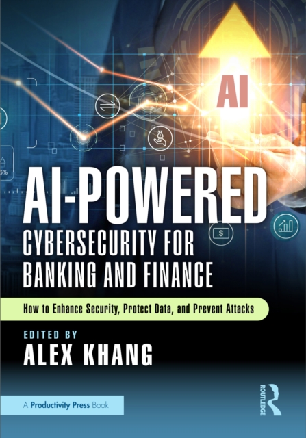 AI-Powered Cybersecurity for Banking and Finance