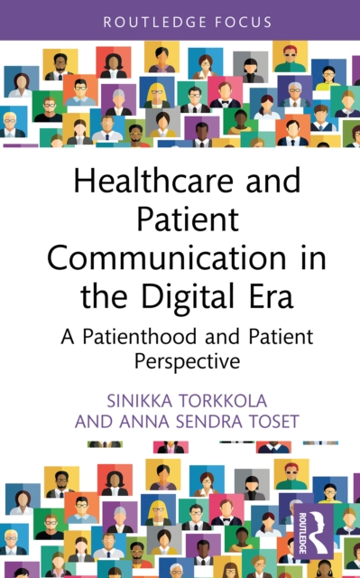 Healthcare and Patient Communication in the Digital Era