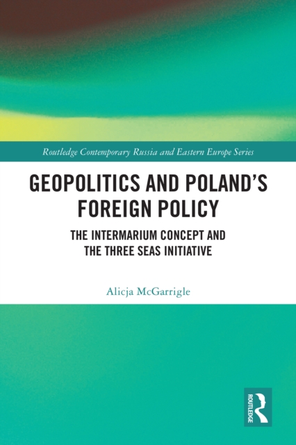 Geopolitics and Poland's Foreign Policy