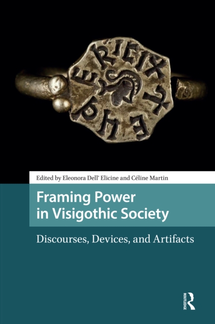 Framing Power in Visigothic Society