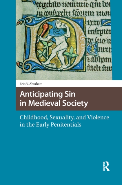 Anticipating Sin in Medieval Society
