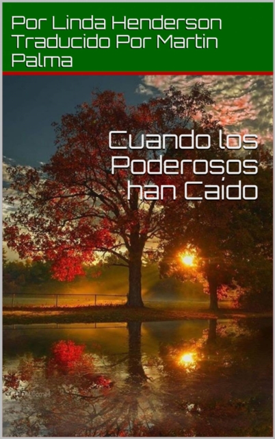 Cuando los Poderosos han Caído