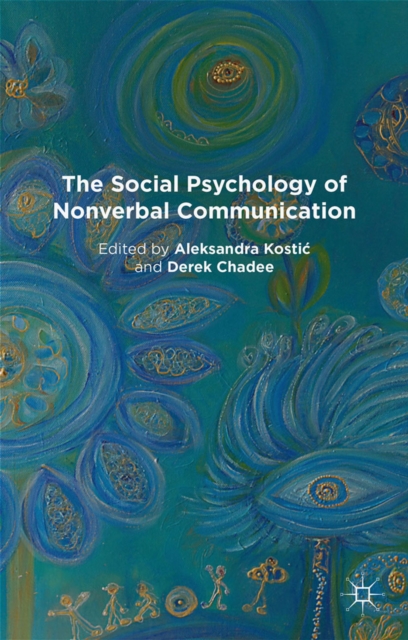Social Psychology of Nonverbal Communication