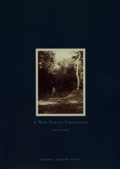 New Forest Childhood 1903-1916