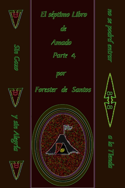 El Septimo Libro de Amado Parte 4