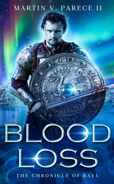 Blood Loss (The Chronicle of Rael)