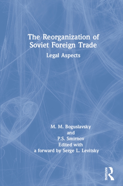 Reorganization of Soviet Foreign Trade