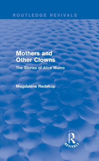 Mothers and Other Clowns (Routledge Revivals)