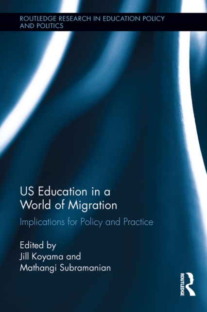 US Education in a World of Migration