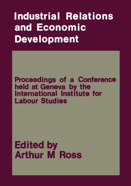 Industrial Relations and Economic Development