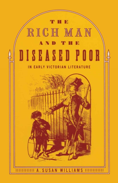 Rich Man and the Diseased Poor in Early Victorian Literature